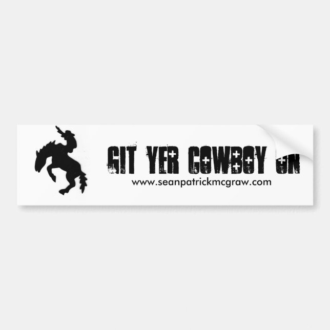 Git Yer Cowboy On Bumper Sticker (Front)