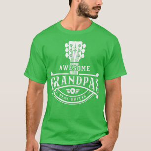 GItarrist Musician Awesome Grandpas Play Guitar Ne T-Shirt