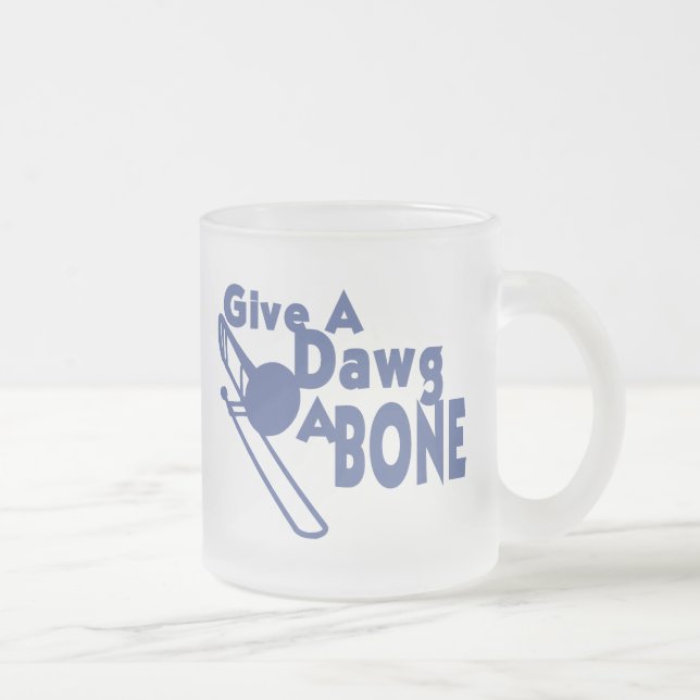 Give a Dawg a Bone Frosted Glass Coffee Mug (Right)