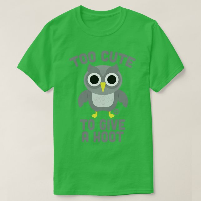 GIVE A HOOT T-Shirt (Design Front)