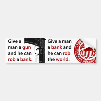 Give a Man a Gun… Bumper Sticker