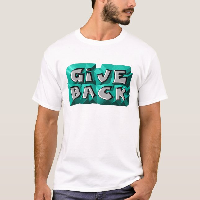 Give Back T-Shirt (Front)