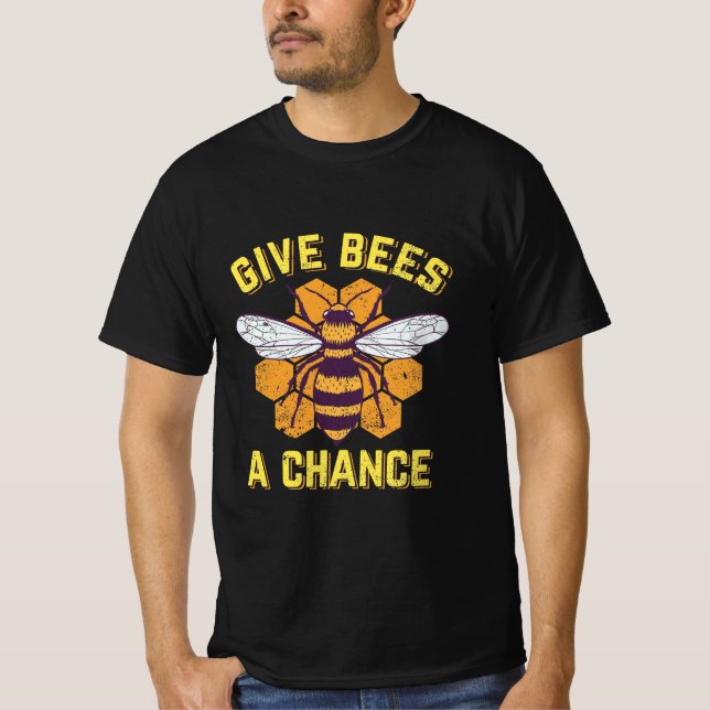 Give Bees A Chance T-Shirt (Front)