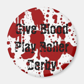 Give Blood Play Roller Derby Magnet