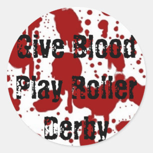 Give Blood Play Roller Derby Sticker