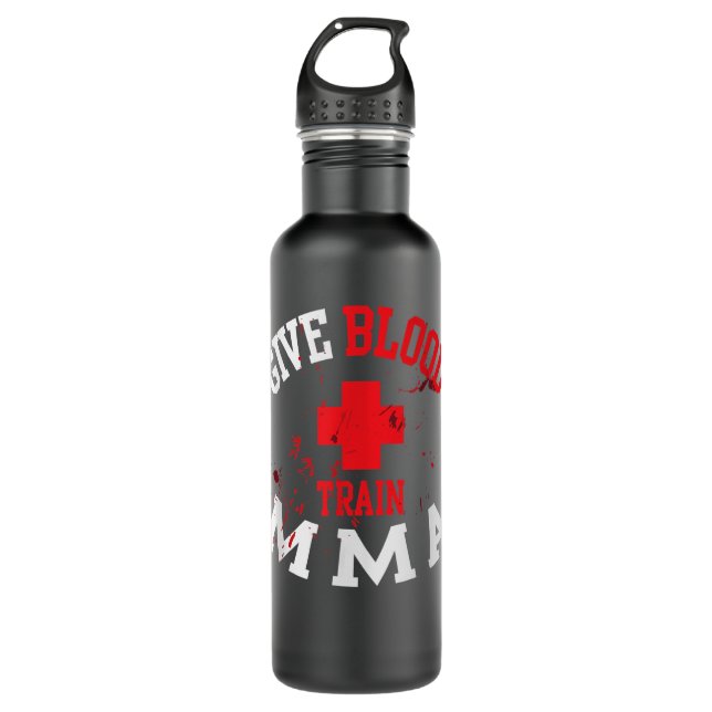 Give Blood Train MMA Mixed Martial Arts Training 9 710 Ml Water Bottle (Front)