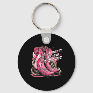 Give Breast Cancer The Boot Cowgirl Breast Cancer  Key Ring