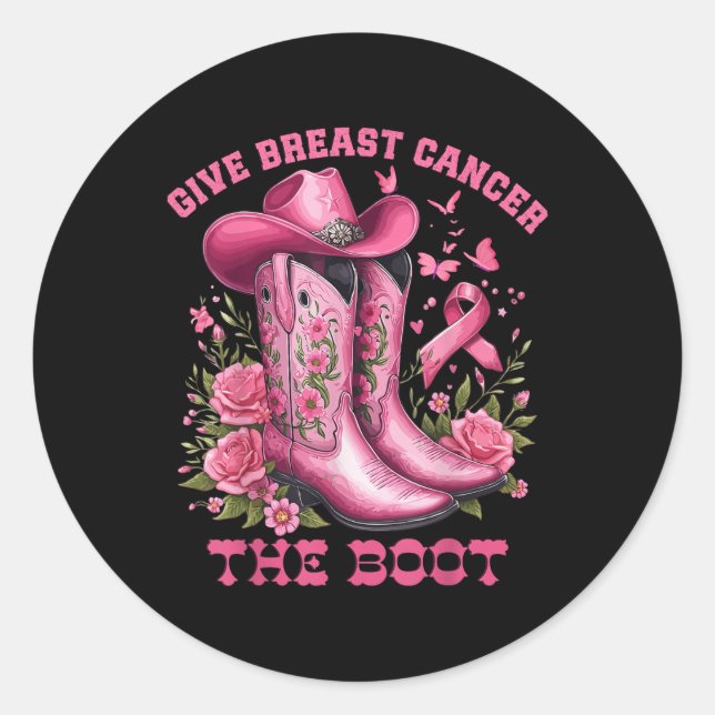 Give Breast Cancer The Boot Cowgirl Cancer Awarene Classic Round Sticker (Front)