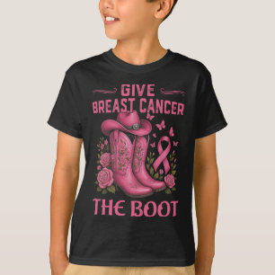 Give Breast Cancer The Boot Cowgirl Cancer Awarene T-Shirt