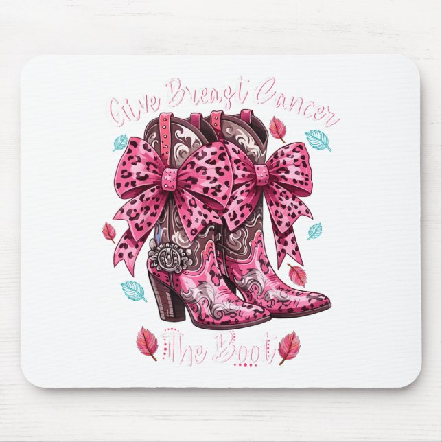 Give Breast Cancer The Boot Nk Cowgirl Western Tee Mouse Pad (Front)