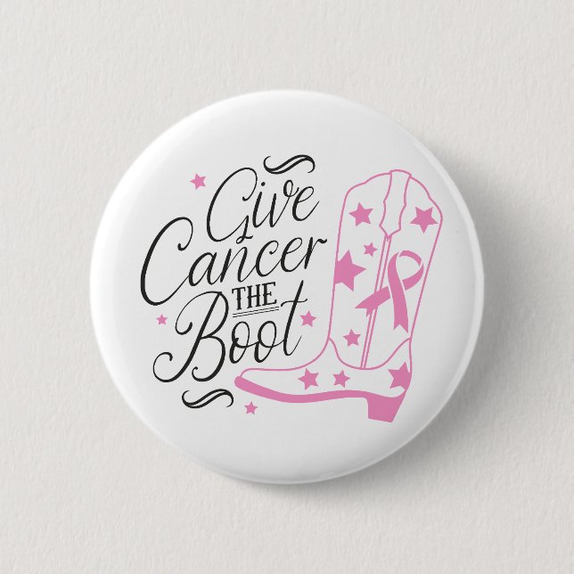 Give Breast Cancer The Boot Pink Ribbon Awareness 6 Cm Round Badge (Front)