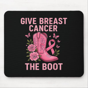 Give Breast Cancer The Boot Pink Ribbon Awareness Mouse Pad