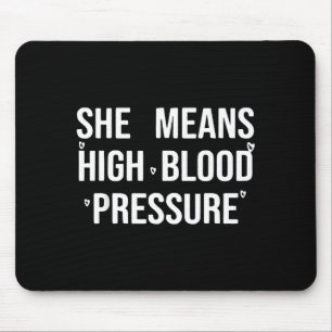Give butterflies means high blood pressure mouse pad