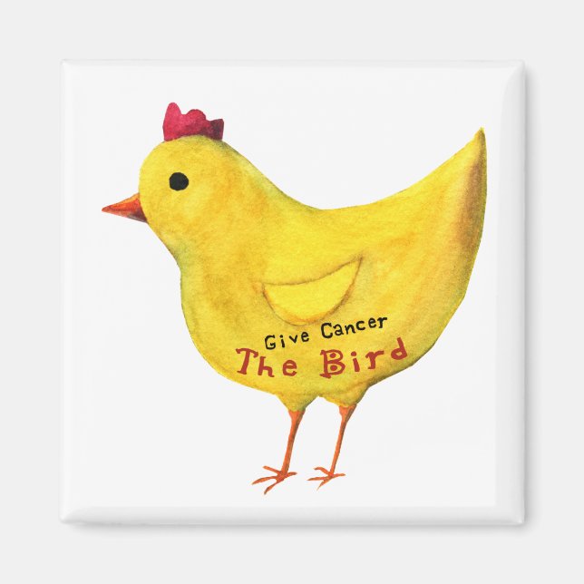 Give Cancer the Bird Magnet (Front)
