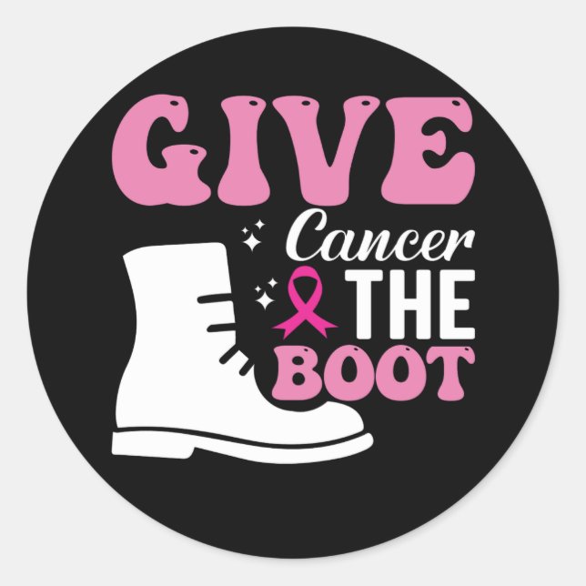 give cancer the boot breast cancer awareness classic round sticker (Front)