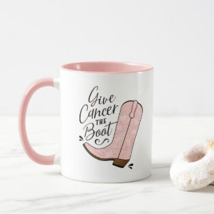 Give Cancer the Boot Breast Cancer Awareness Mug