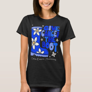 Give Colon Cancer the Boot Shirt