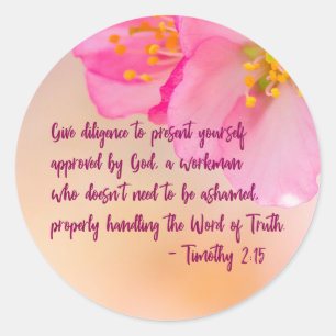 Give Diligence To present Yourself Christian Classic Round Sticker