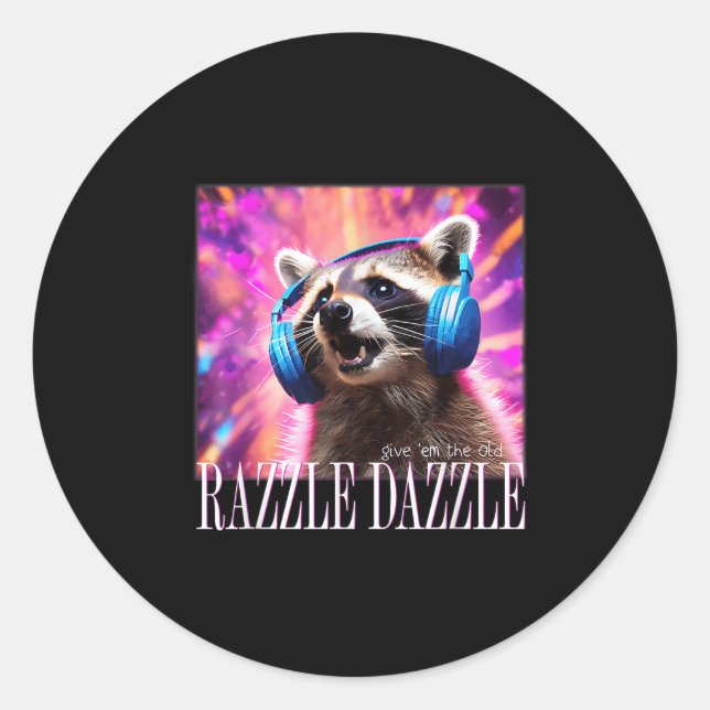 Give Em The Old Razzles Dazzles Retro Y2k 90s Meme Classic Round Sticker (Front)