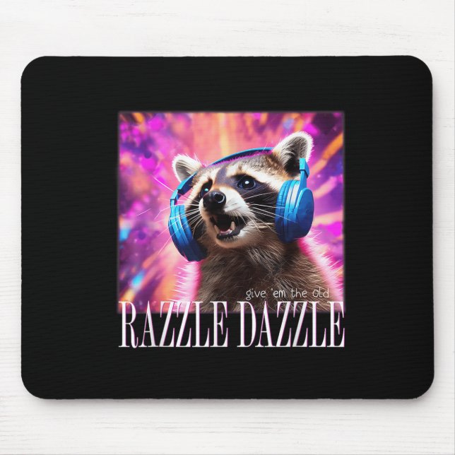 Give Em The Old Razzles Dazzles Retro Y2k 90s Meme Mouse Pad (Front)