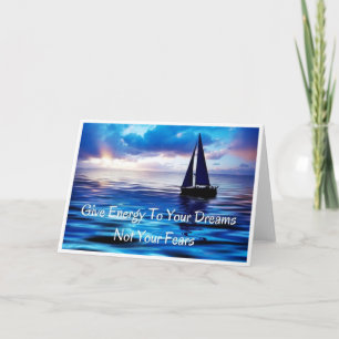 Give Energy to Your Dreams Greeting Card