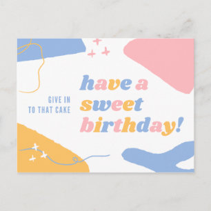 GIVE IN  TO THAT CAKE POSTCARD
