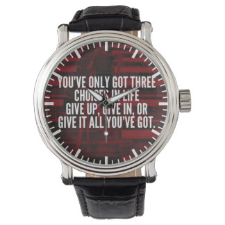 Give It All You've Got - Workout Motivational Watch