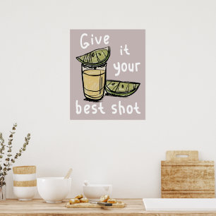 Give it your best shot poster