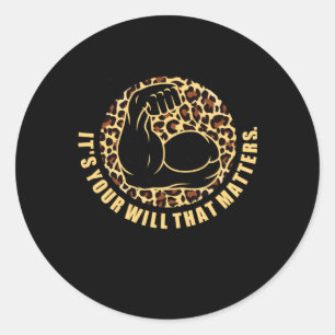 Give It Your Everything Classic Round Sticker