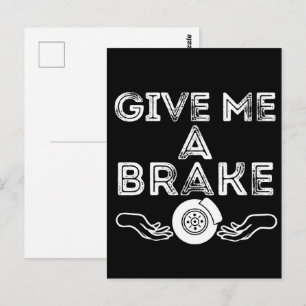 Give Me A Brake (Break) Silly Pun Joke Postcard