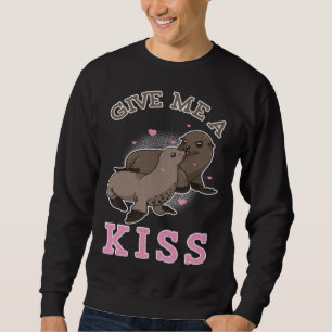Give Me A Kiss Sealion Couple Ocean Animal Sweatshirt