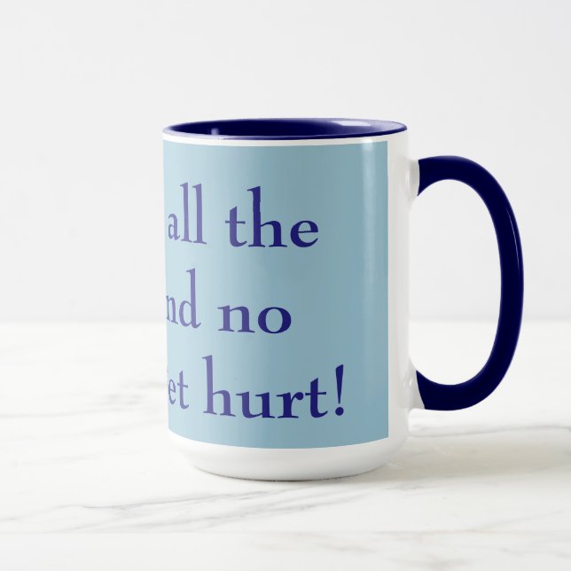 Give Me All the Coffee & No One Will Get Hurt Blue Mug (Right)