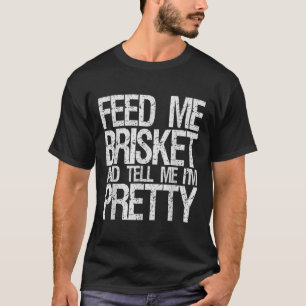 Give Me Brisket Funny Gifts For Bbq Women Texas Gi T-Shirt