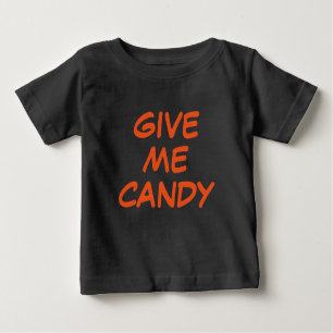 Give Me Candy Baby T-Shirt