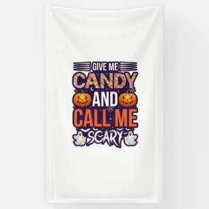 Give Me Candy Call Scary Halloween Ghost Pumpkin_1 Banner