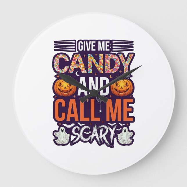 Give Me Candy Call Scary Halloween Ghost Pumpkin_1 Large Clock (Front)