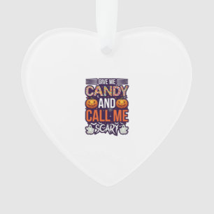 Give Me Candy Call Scary Halloween Ghost Pumpkin_1 Ornament
