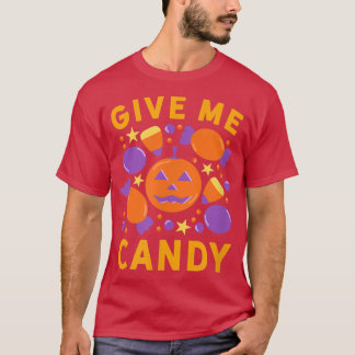 Give Me Candy Shirt - Halloween Shirt - Trick Or T