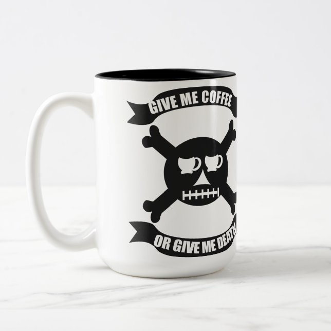 Give Me Coffee Or Give Me Death Mug (Left)