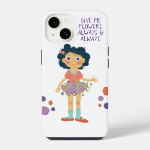 Give Me Flowers iPhone 14 Case