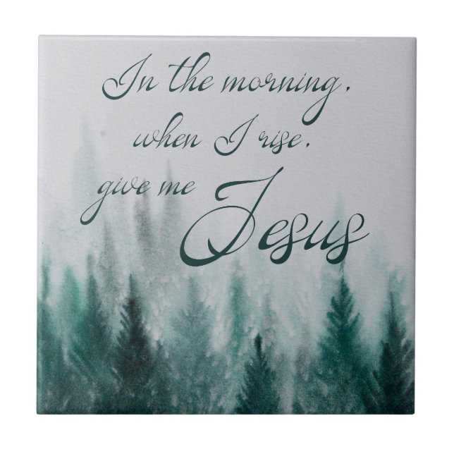 Give Me Jesus Pine Tree          Tile (Front)