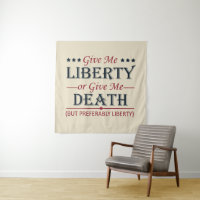 Give Me Liberty or Death 4th of July