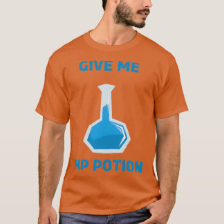 Give Me MP Potion T-Shirt