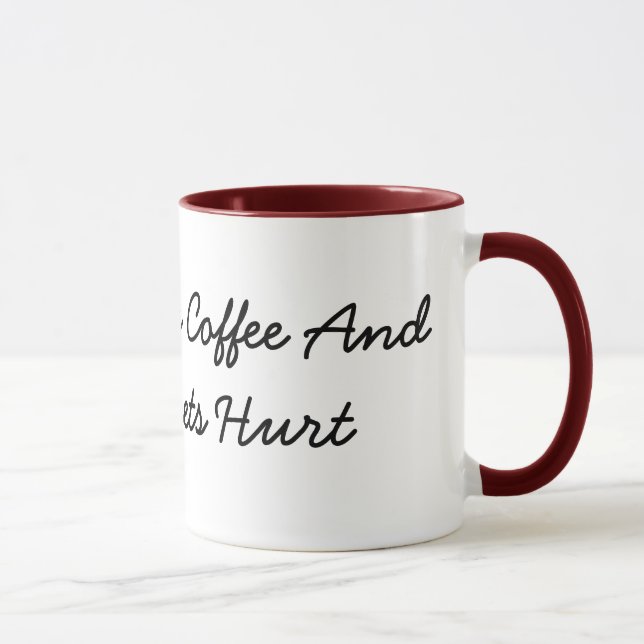 Give Me My Coffee And No One Gets Hurt Mug (Right)
