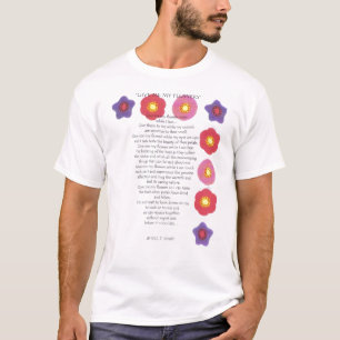 "Give Me My Flowers Now" T-Shirt