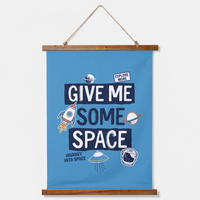 Give Me Some Space Hanging Tapestry (Front)