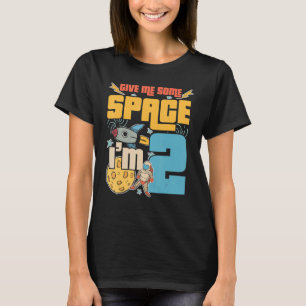 Give Me Some Space I'm 2 Happy Birthday Celebrant  T-Shirt