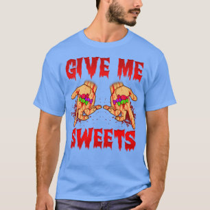 Give Me Sweets Bleeding Hands Halloween Trick or T T-Shirt