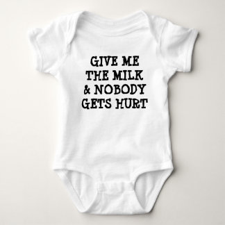 Give Me The Milk and Nobody Gets Hurt Baby Outfit Bodysuit