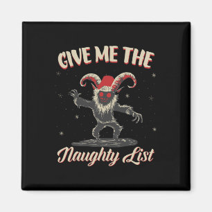 Give Me The Naughty List Cute Krampus Dark Christm Magnet